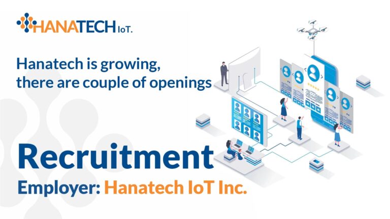 Recruitment in Hanatech IoT Inc.